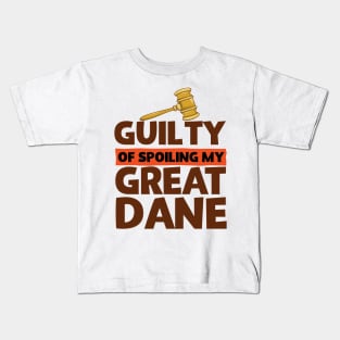 Guilty Of Spoiling My Great Dane Funny Dog Lovers Kids T-Shirt